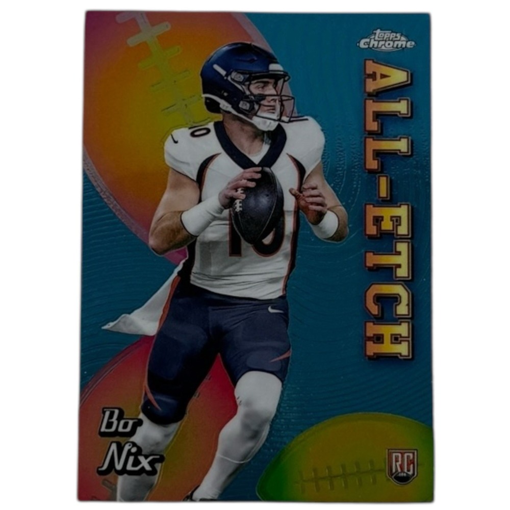 2024 Topps Chrome #CAE-BN Bo Nix‎ Chrome All-Etch